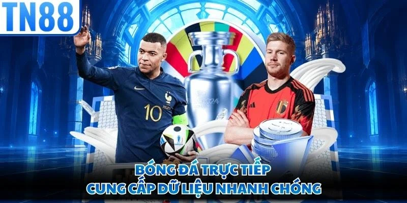 Bóng đá trực tiếp cung cấp dữ liệu nhanh chóng